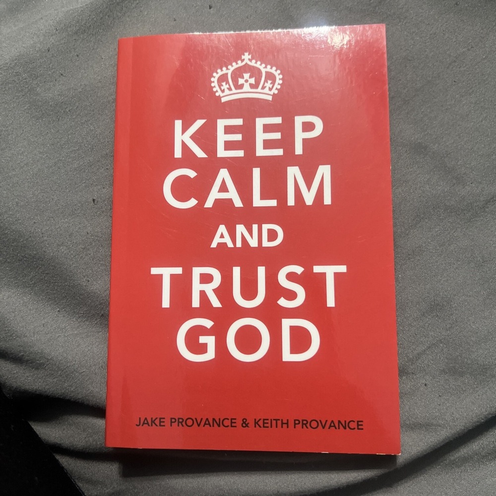 Keep Calm and Trust God - 9781939570154, Jake Provance, paperback, new
